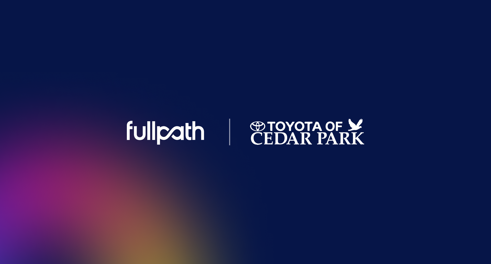 How Toyota of Cedar Park Activated Their Data to Skyrocket Their ROI with Fullpath